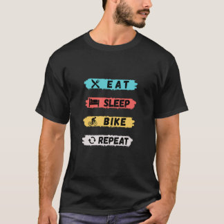Eat Sleep Bike Herhaling T-shirt