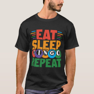 Eat Sleep BINGO Herhaal Lucky Bingo Gambling Bingo T-shirt