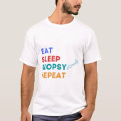 EAT SLEEP BIOPSY REPEAT - BIOPSY T-SHIRT (Voorkant)