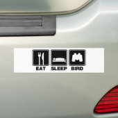 Eat Sleep Bird (bins) Bumpersticker (Op auto)