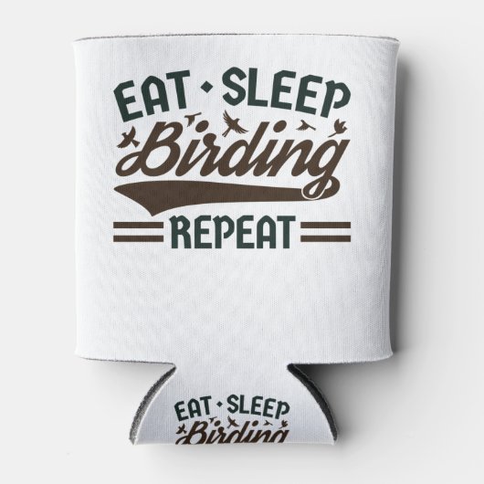 Eat Sleep Birding Herhalen Vogel Vogelvogels Vogel Blikjeskoeler (Voorkant)