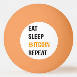 Eat Sleep Bitcoin Herhalen Pingpongballen