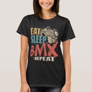 Eat Sleep BMX Funny BMX Bike T-shirt