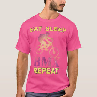 Eat Sleep Bmx Repeteren Bicycle Bike Funny Motocro T-shirt