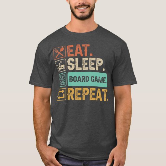 Eat Sleep Board Games Repeat  T-shirt (Voorkant)