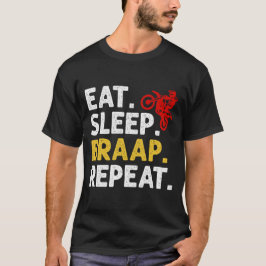 Eat Sleep Braap Herhalen T-shirt