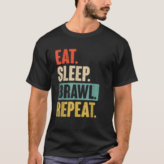 Eat Sleep Brawl Herhaal Grappige Retro Video Gamin T-shirt (Voorkant)