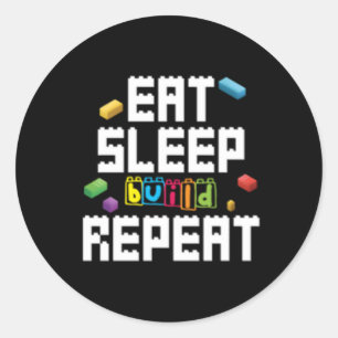 Eat Sleep Build Herhaling Blocks Bricks Mast Ronde Sticker