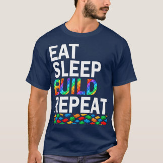 Eat Sleep Build Herhaling Blocks Bricks Mast T-shirt