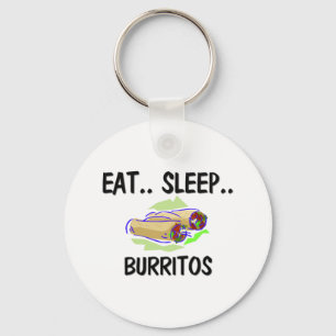 Eat Sleep BURRITOS Sleutelhanger