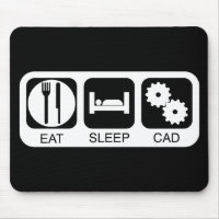 Eat Sleep CAD