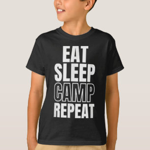 Eat Sleep Camp Herhalen T-shirt