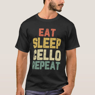 Eat Sleep Cello Herhaal Speler Grappig Cellist Gif T-shirt