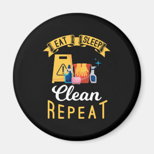 Eat Sleep Clean Cleaners Janitor Cleaning Gift Magneet