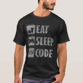 Eat Sleep Code Funny Distress Codering T-shirt (Voorkant)