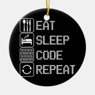 Eat Sleep Code Herhaal Coder Developer Computer Keramisch Ornament