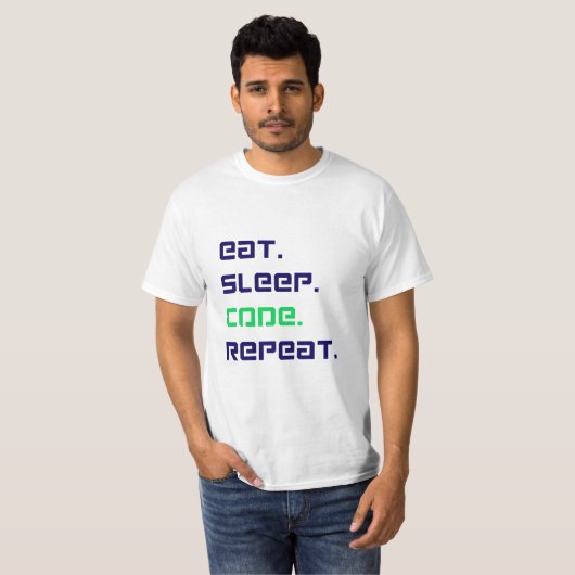 Eat Sleep Code Herhaal – Grappig programmeur T-shi T-shirt (Voorkant volledig)