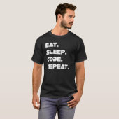 Eat Sleep Code herhaal live van een programmeercod T-shirt (Voorkant volledig)