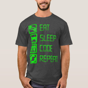 Eat Sleep Code Herhaal Programmeren en Coderen T-shirt