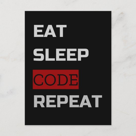 Eat Sleep CODE Herhalen Briefkaart (Voorkant)
