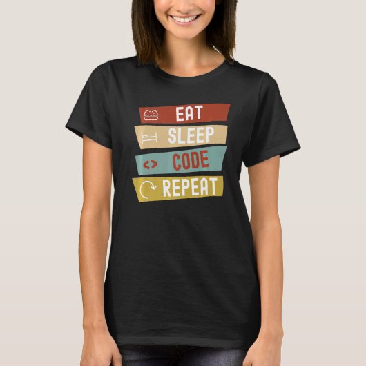 Eat Sleep Code herhalen T-shirt (Voorkant)