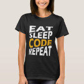 Eat Sleep Code herhalen T-shirt (Voorkant)