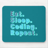 Eat Sleep Coding Herhalen - Funny Tech Humor Muismat (Voorkant)