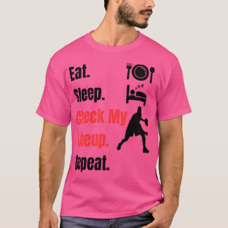 Eat Sleep Controleer mijn opstelling Herhaal ontwe T-shirt