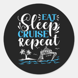 Eat Sleep Cruise Herhaal Cruisen Ronde Sticker