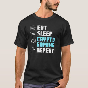 Eat Sleep Crypto Gaming Herhaal Blockchain Nft Cry T-shirt