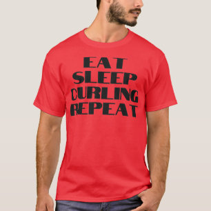 Eat Sleep Curling Herhaal Cadeau voor een curling T-shirt