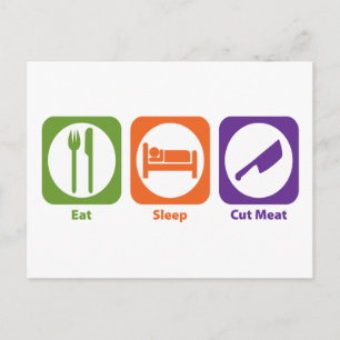 Eat Sleep Cut Meat Briefkaart