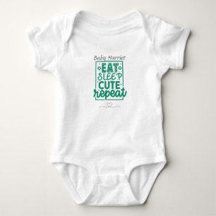 Eat Sleep Cute Herhalen - pas de naam baby T-Shirt