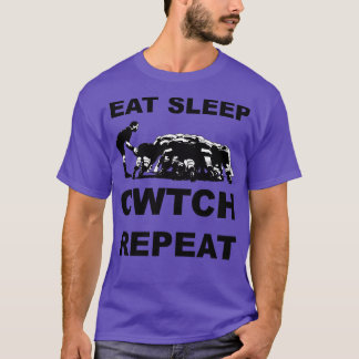 Eat Sleep Cwtch Repuit Welsh Rugby Humor T-shirt
