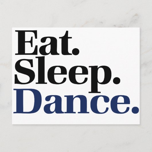 Eat Sleep DANCE Briefkaart (Voorkant)