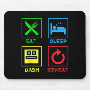 Eat Sleep Dash Herhaal videogame Geometrie Video G Muismat