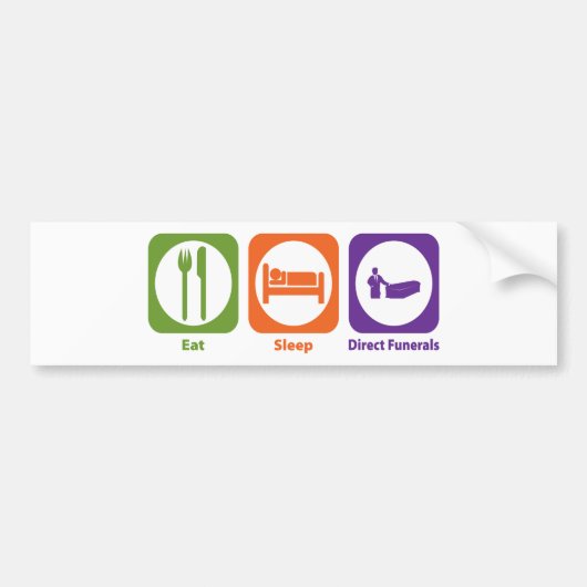 Eat Sleep Direct Funals Bumpersticker (Voorkant)