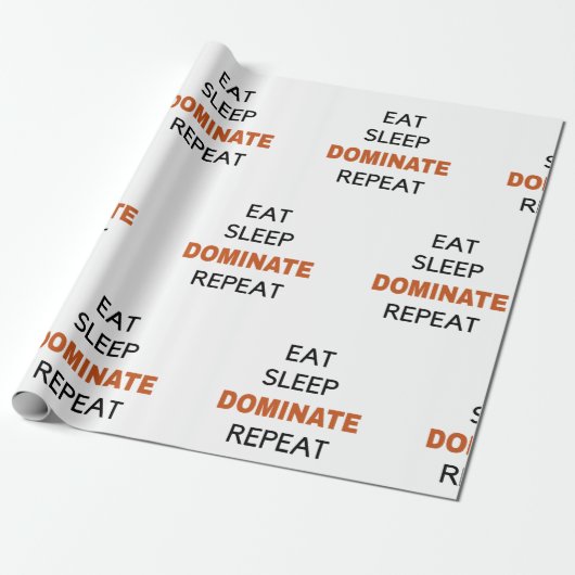 Eat Sleep Dominate Herhalen Cadeaupapier (Uitgerold)