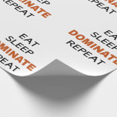 Eat Sleep Dominate Herhalen Cadeaupapier (Hoek)