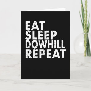 Eat Sleep Downhill Herhaal Mountainbike Gezegde Kaart