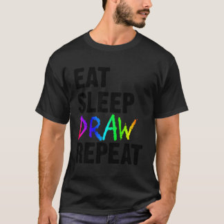 Eat Sleep Draw Herhaal Kunstenaar Grappige Verf Sc T-shirt