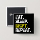 Eat Sleep Drift Repeat - Funny Drifting Vierkante Button 5,1 Cm (Voorkant /achterkant)