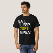 Eat Sleep Drift Répéter Drifrace T-Shirt (Devant entier)