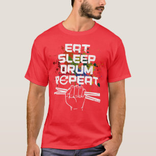Eat Sleep Drum Repo Drums T-shirt