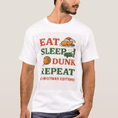 Eat Sleep Dunk Repeat - Funny Basketball Xmas T-shirt (Voorkant)