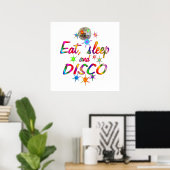 Eat, Sleep en Disco Poster (Thuiskantoor)