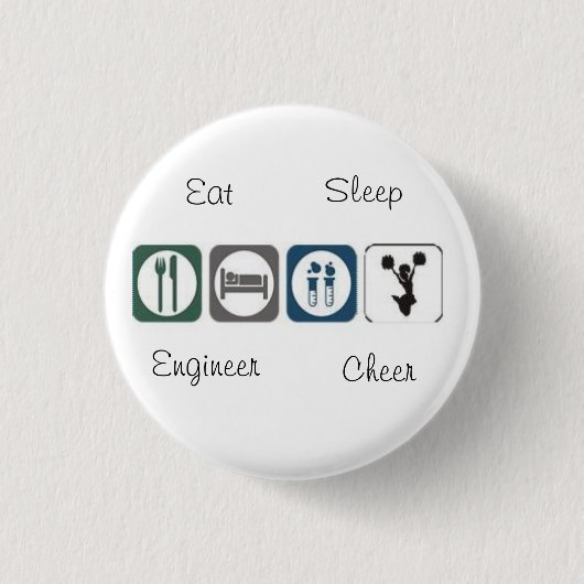 Eat Sleep Engineer Cheer Ronde Button 3,2 Cm (Voorkant)