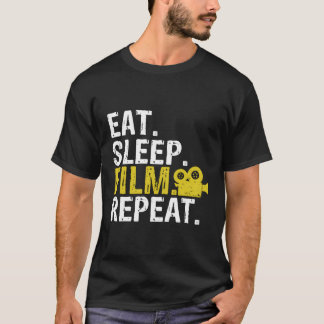 Eat Sleep Film Herhaal filmactors Gift T-shirt
