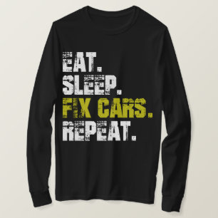Eat Sleep Fix Cars Auto Mechanic T-Shirt herhalen