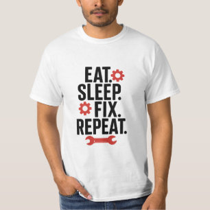 Eat Sleep Fixer Répéter le T-shirt mécanique